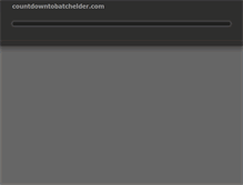Tablet Screenshot of countdowntobatchelder.com